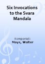 Six Invocations to the Svara Mandala