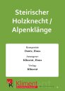 Steirischer Holzknecht / Alpenkl&auml;nge