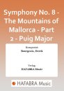 Symphony No. 8 - The Mountains of Mallorca - Part 2 -...