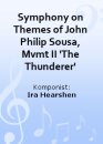 Symphony on Themes of "John Philip Sousa", Mvmt...