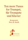 Ten more Tunes for Trumpet, für Trompete und Klavier