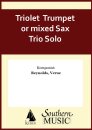 Triolet  Trumpet or mixed Sax Trio Solo