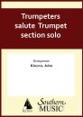 Trumpeters salute  Trumpet section solo