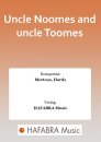 Uncle Noomes and uncle Toomes