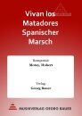 Vivan los Matadores Spanischer Marsch