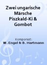 Zwei ungarische M&auml;rsche Piszkald-Ki &amp; Gombot