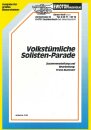 Volkst&uuml;mliche Solistenparade (Potpourri/Register-Show)