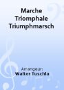 Marche Triomphale Triumphmarsch