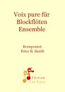 Voix pure für Blockflöten-Ensemble