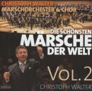Die sch&ouml;nsten M&auml;rsche der Welt (Vol. 2)