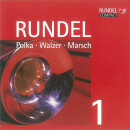 Rundel Polka - Walzer - Marsch 1