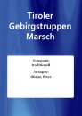Tiroler Gebirgstruppen Marsch
