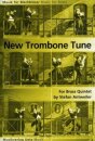 New Trombone Tune for Brass Quintet