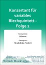 Konzertant für variables Blechquintett - Folge 2