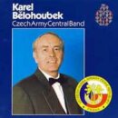 Czech Army Central Band - Karel Belohoubek