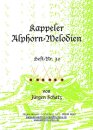 Kappeler Alphorn-Melodien (Heft 30)