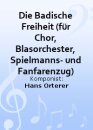 Die Badische Freiheit (für Chor, Blasorchester,...