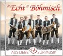 Aus Liebe zur Musik - "Echt Böhmisch"
