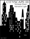 Cityscape III: Morning Hours Salvation Light