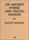 On Ancient Hymns and Festival Dances