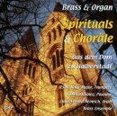 Brass & Organ - Spirituals & Choräle