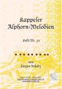 Kappeler Alphorn-Melodien (Heft 37)