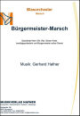 B&uuml;rgermeister-Marsch