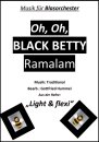 Oh,Oh, Black Betty Ramalam