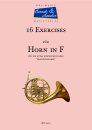 16 Exercises f&uuml;r Horn in F