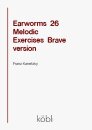 Earworms - 26 Melodic Exercises - Brave version