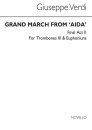 Grand March From Aida (Bc Tbn 3/Euph)