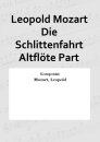 Leopold Mozart Die Schlittenfahrt Altfl&ouml;te Part
