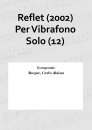 Reflet (2002) Per Vibrafono Solo (12)