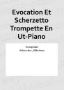 Evocation Et Scherzetto Trompette En Ut-Piano