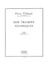 Pierre Thibaud: New Trumpet Techniques