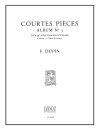 Fran&ccedil;ois Dupin: Courtes Pieces Vol.3