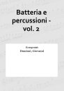 Batteria e percussioni - vol. 2