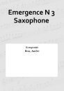 Emergence N 3 Saxophone