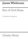Son Of God Mass (Soprano Saxophone Part)