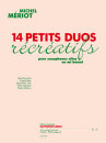 Petits Duos Recreatifs(14)