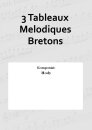 3 Tableaux Melodiques Bretons