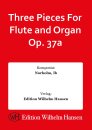 Three Pieces For Flute and Organ Op. 37a