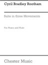 Rootham Suite In Three Movements Flute/Piano