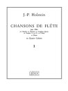 Jean-Paul Holstein: Chansons de Fl&ucirc;te Vol.1