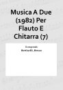 Musica A Due (1982) Per Flauto E Chitarra (7)