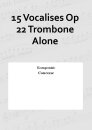 15 Vocalises Op 22 Trombone Alone