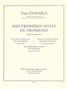 Mes Premi&egrave;res Notes De Trombone