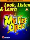 Look, Listen &amp; Learn - My First Opera