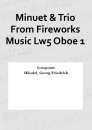 Minuet & Trio From Fireworks Music Lw5 Oboe 1