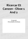 Ricercar Et Canzon - Oboe 1 And 2